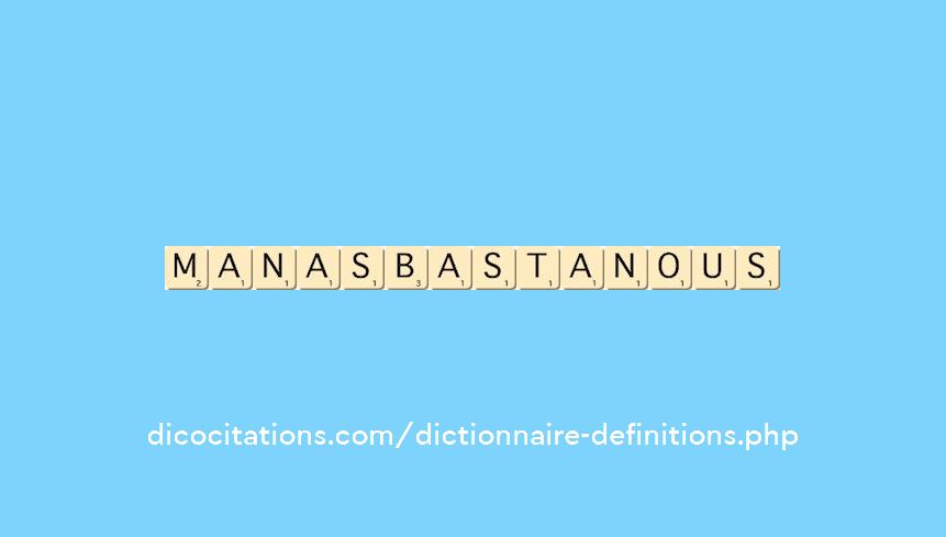 manas-bastanous