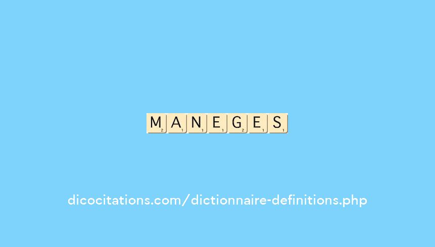 maneges maneges
