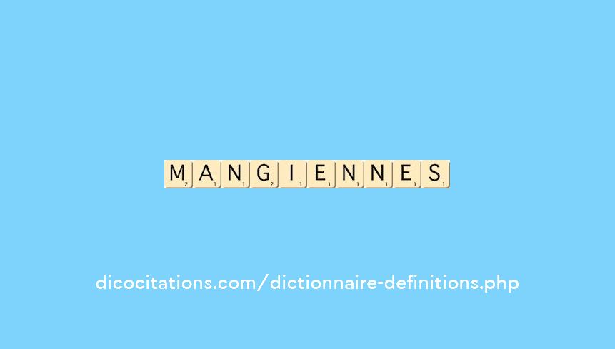 mangiennes
