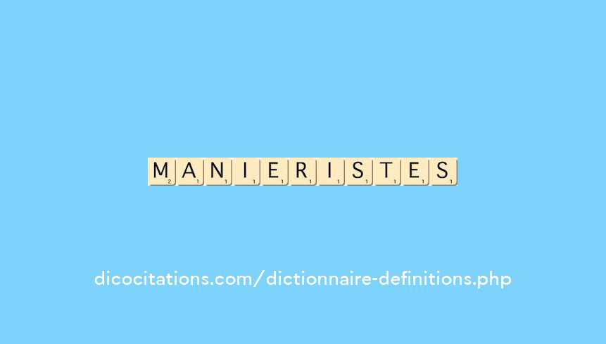 manieristes