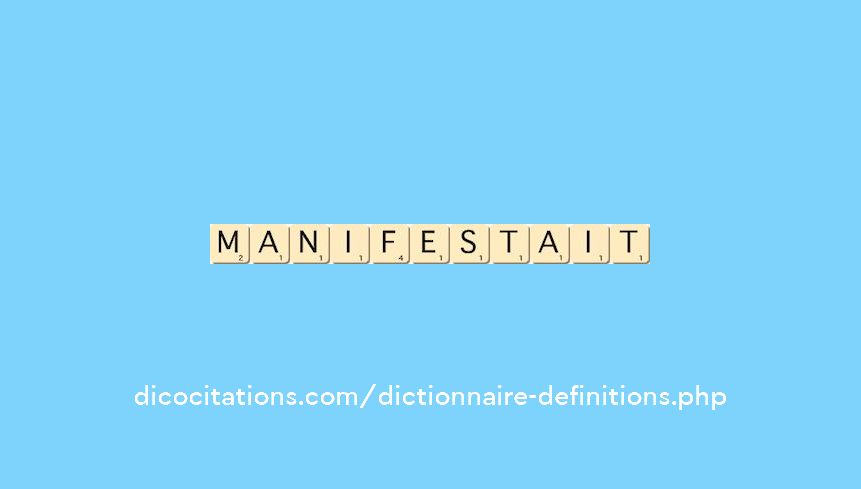 manifestait manifestait