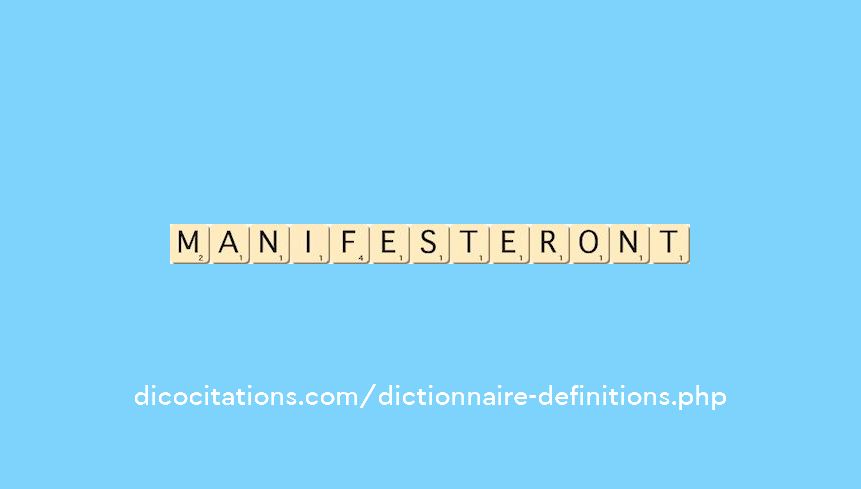 manifesteront manifesteront