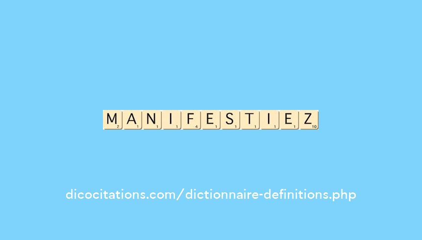manifestiez manifestiez