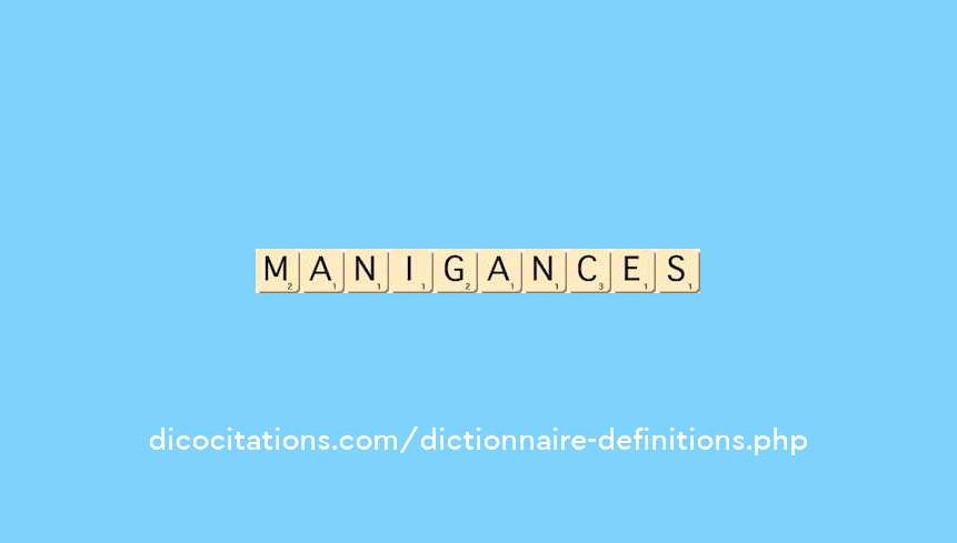 manigances manigances