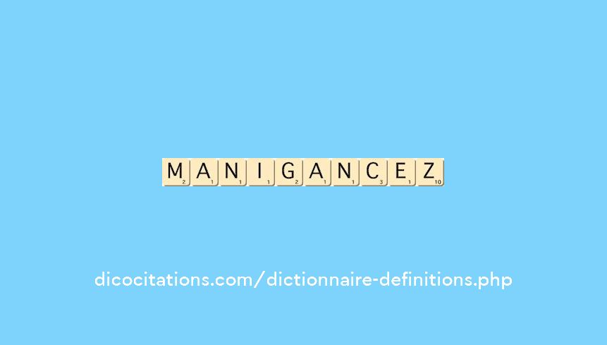manigancez manigancez