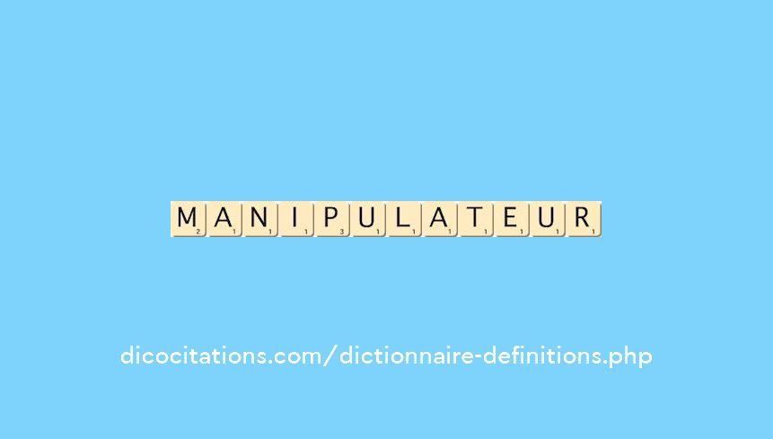 manipulateur manipulateur