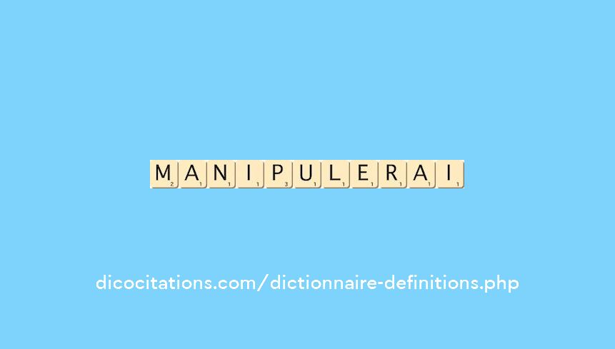 manipulerai manipulerai
