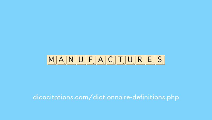 manufactures manufactures