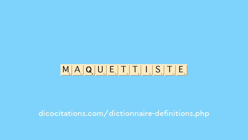 maquettiste maquettiste