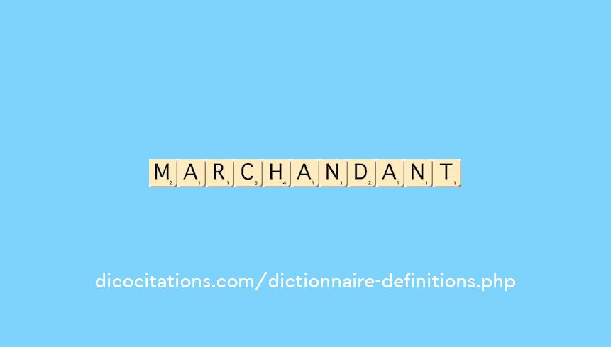 marchandant