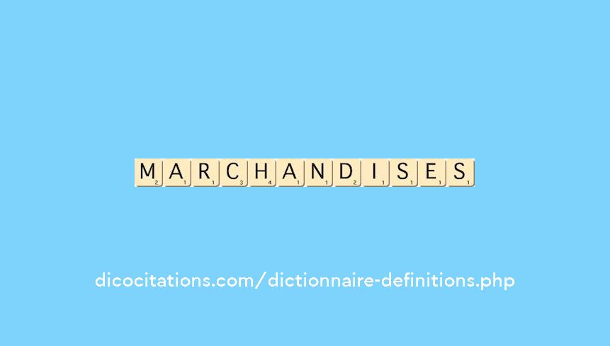 marchandises marchandises
