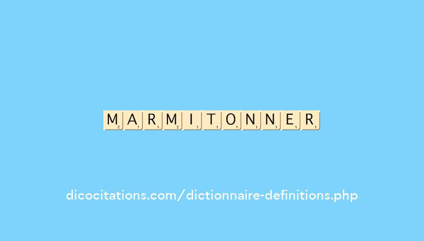 marmitonner