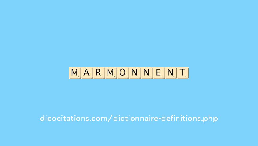 marmonnent marmonnent