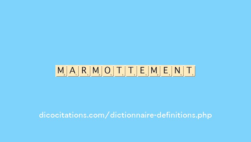 marmottement marmottement