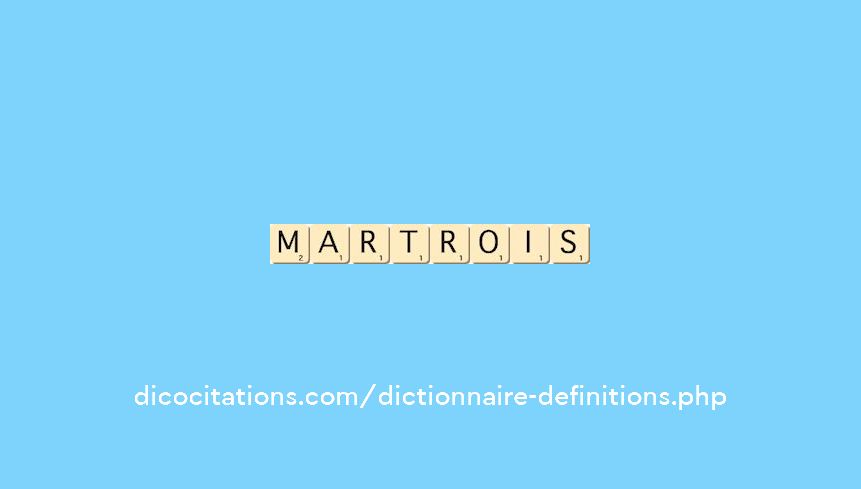 martrois