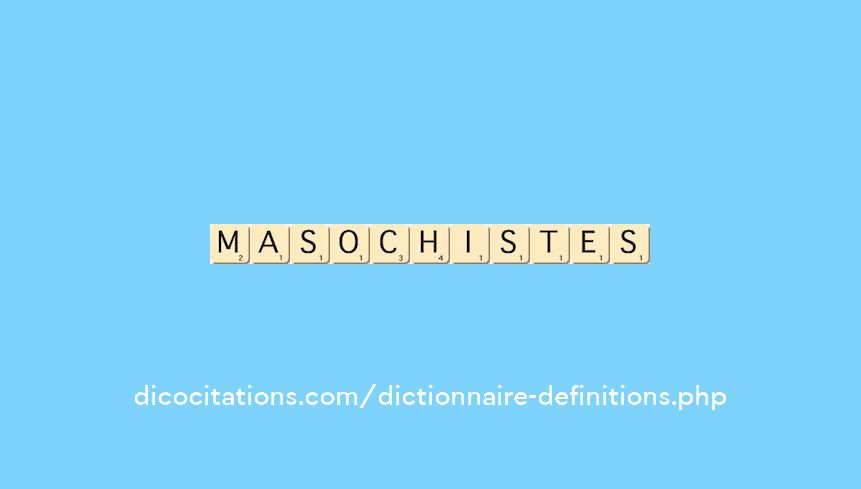 masochistes