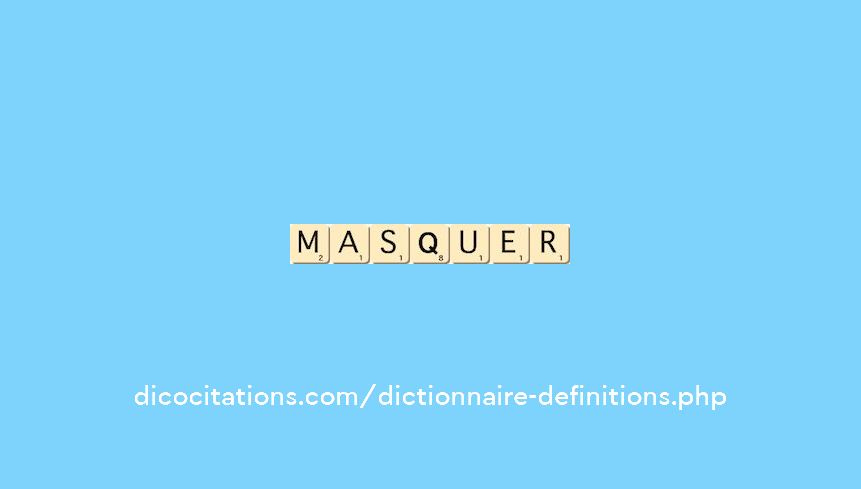 masquer masquer