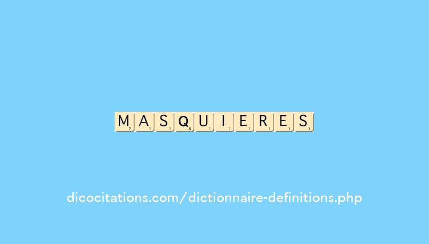 masquieres