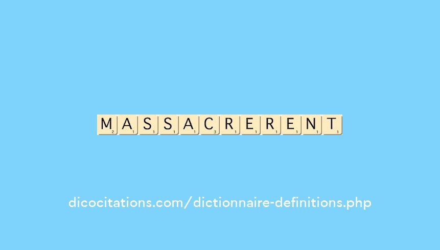 massacrerent massacrerent