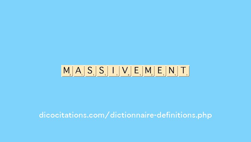 massivement