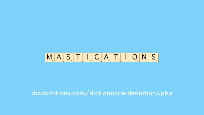 mastications