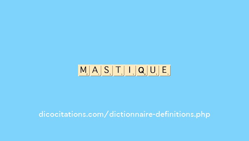 mastique