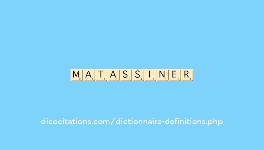 matassiner