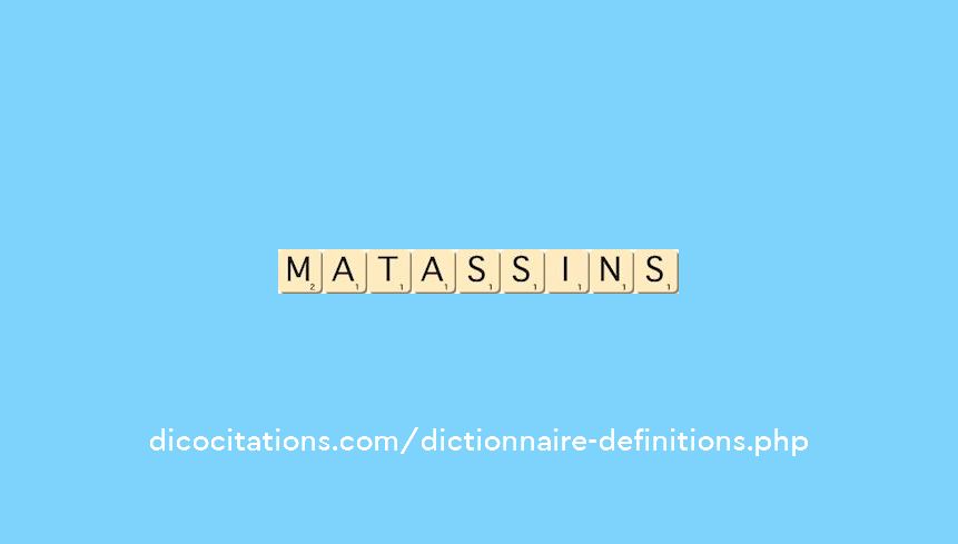 matassins