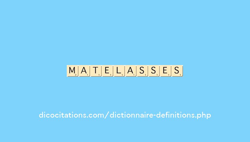 matelasses
