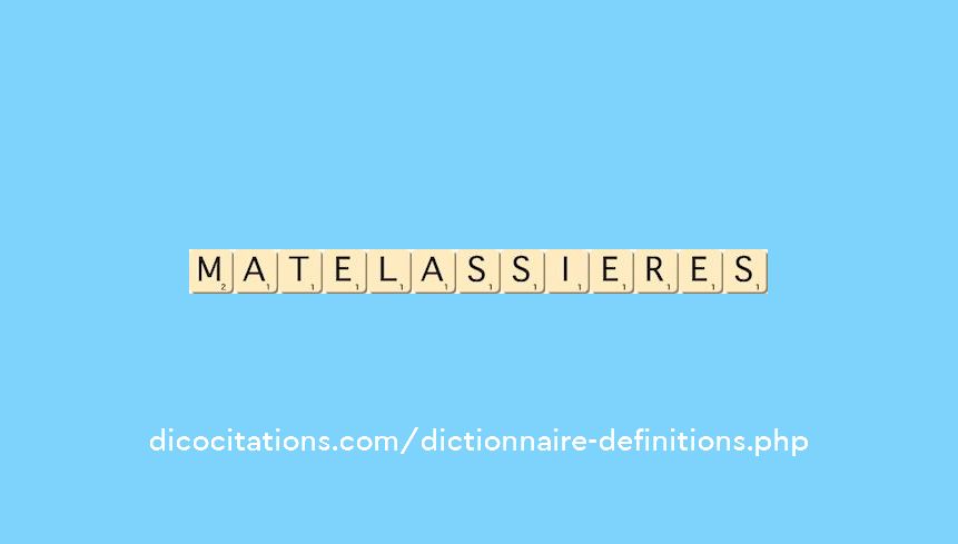 matelassieres