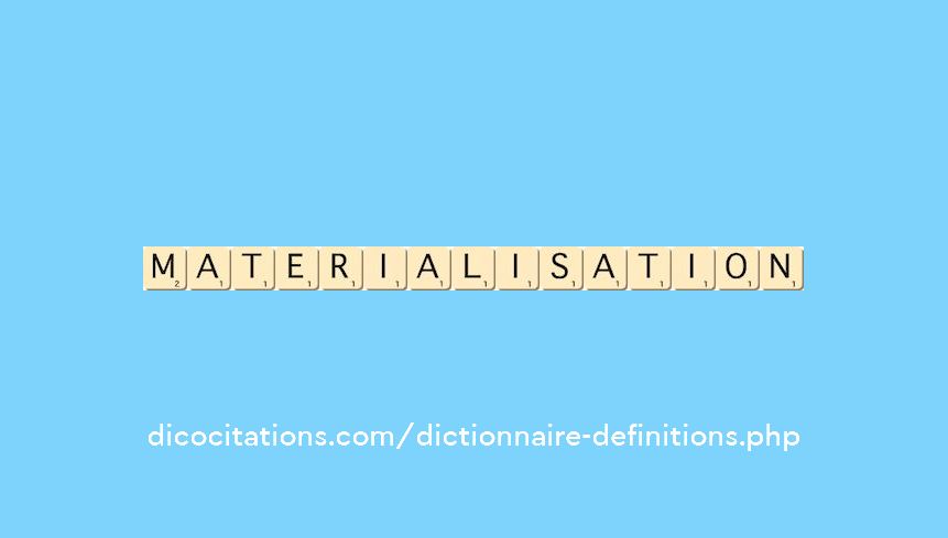 materialisation