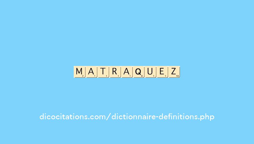 matraquez matraquez