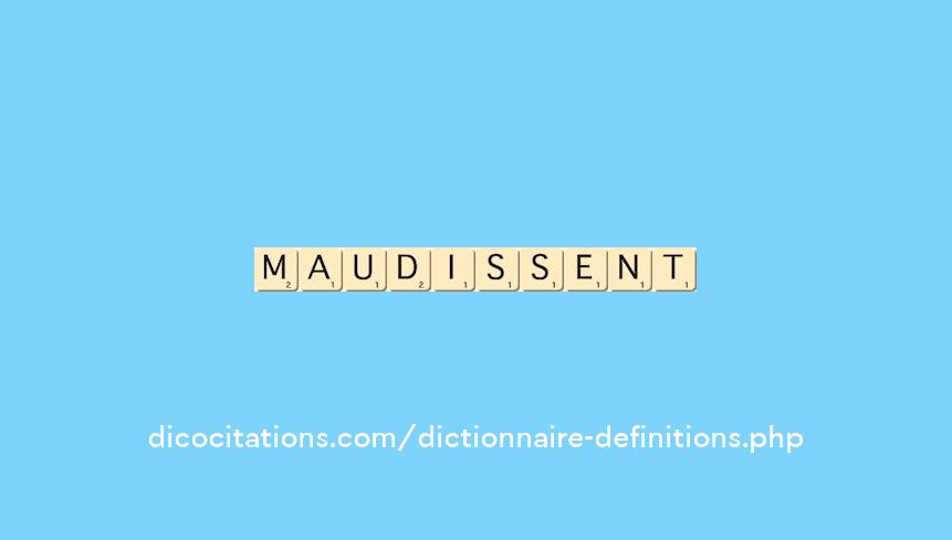 maudissent maudissent