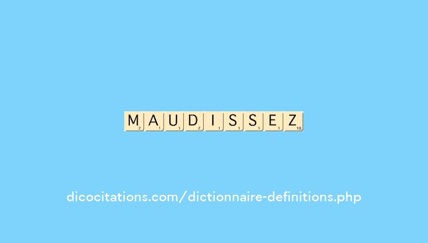 maudissez