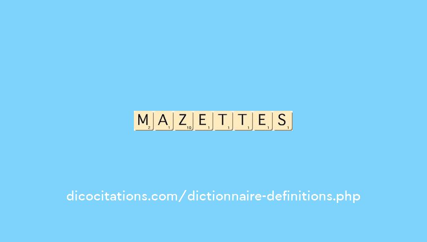 mazettes mazettes
