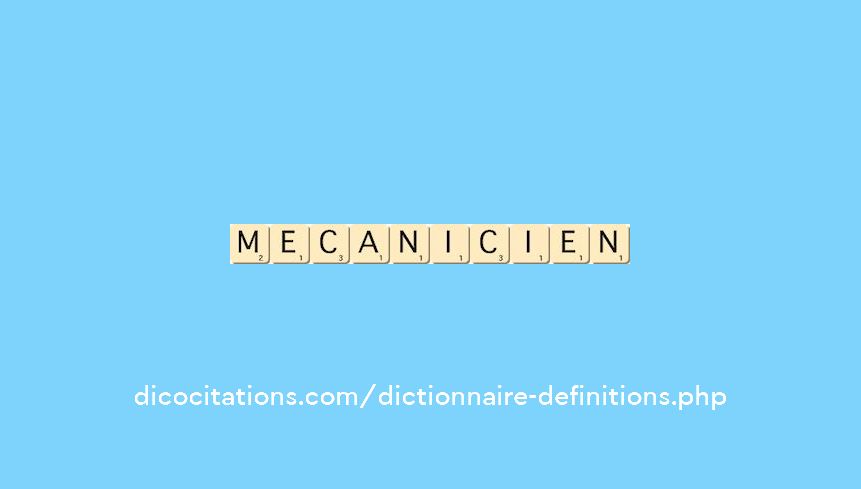 mecanicien