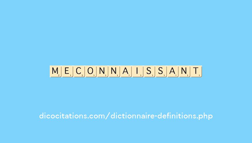 meconnaissant meconnaissant