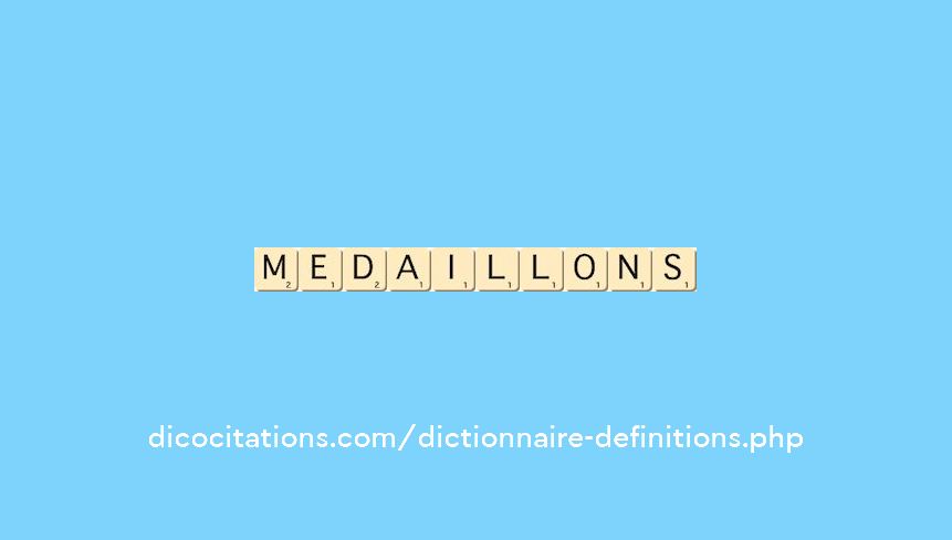 medaillons medaillons