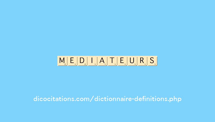 mediateurs
