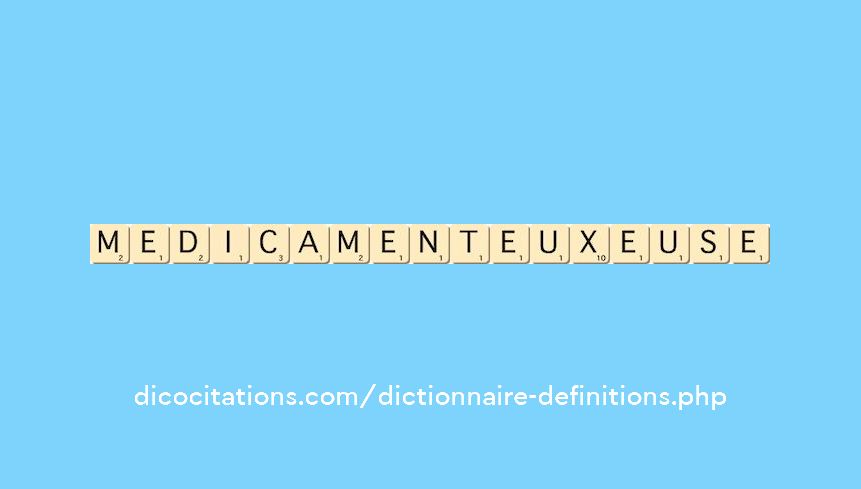 medicamenteux--euse