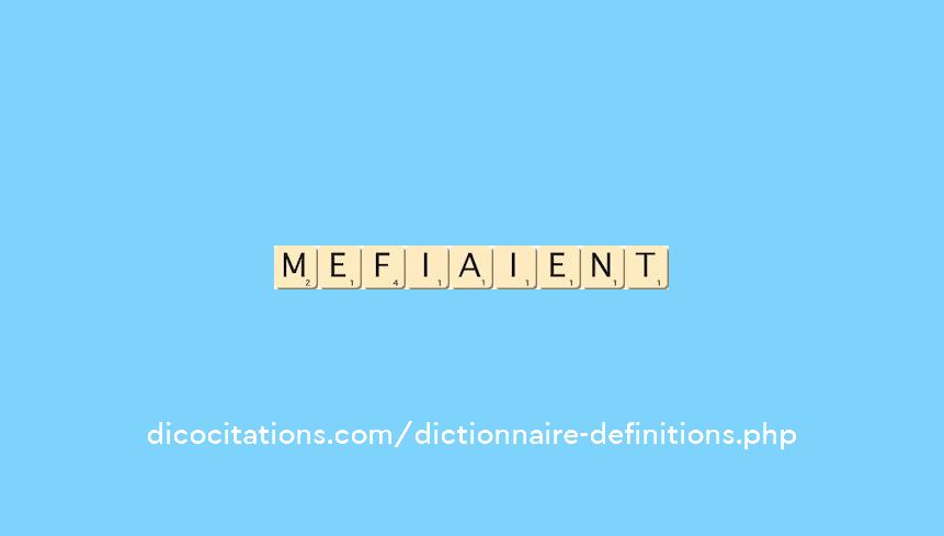 mefiaient mefiaient