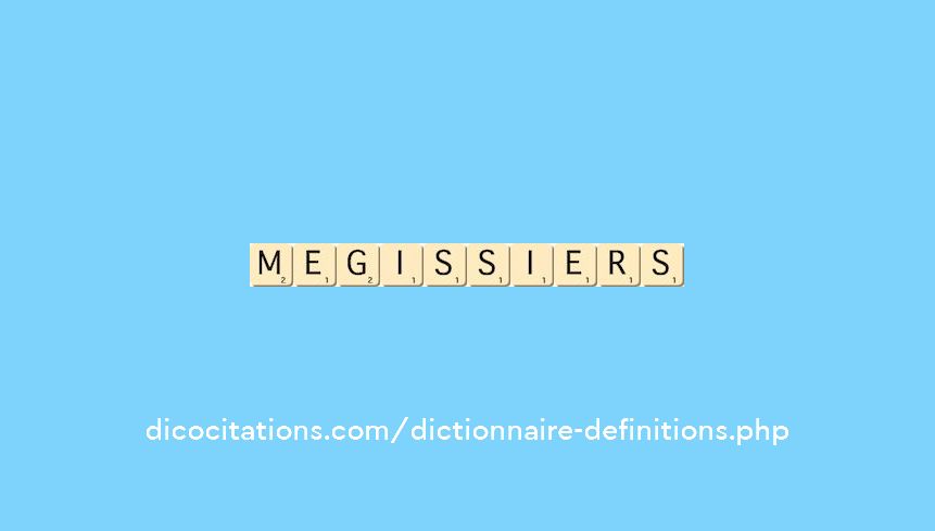 megissiers megissiers