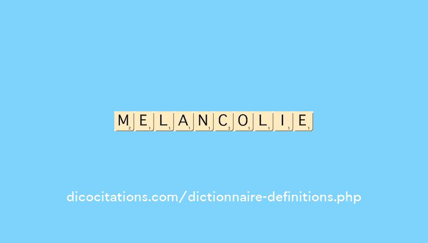melancolie