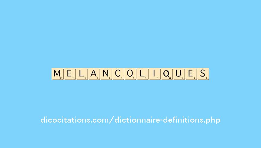 melancoliques melancoliques