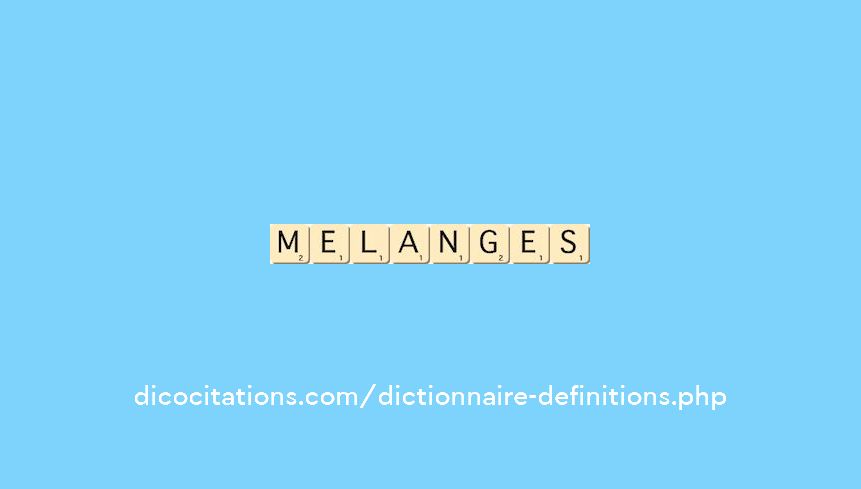melanges melanges