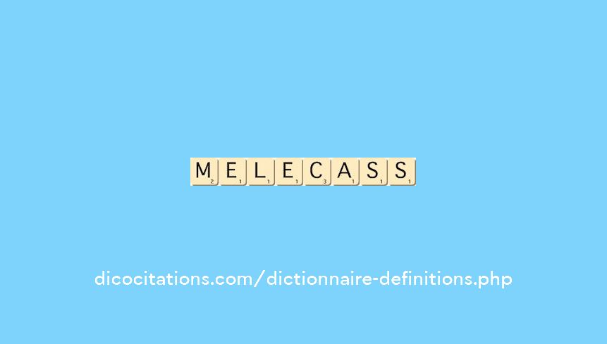 mele-cass
