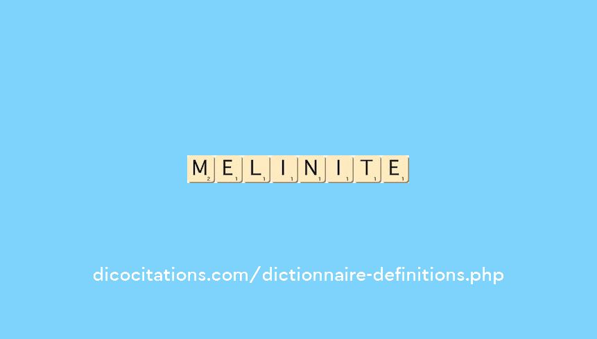 melinite melinite