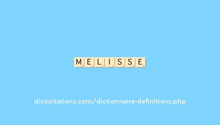 melisse melisse