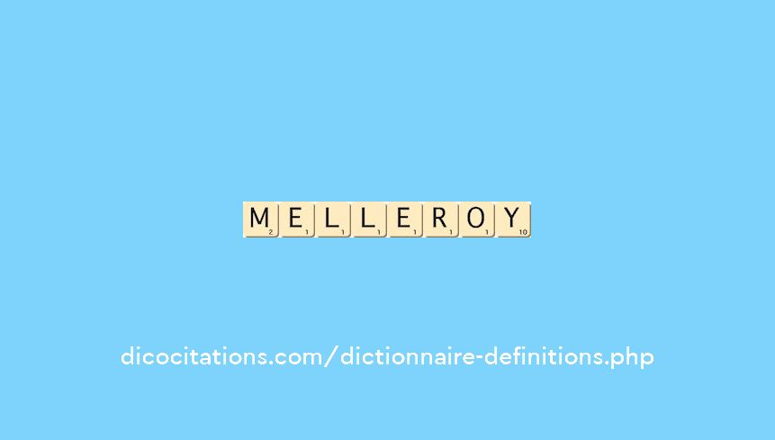 melleroy