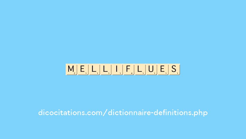 melliflues melliflues